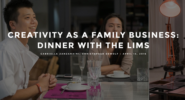 Creativity as a Family Business: Dinner with the Lims